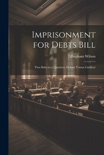 Imprisonment for Debts Bill