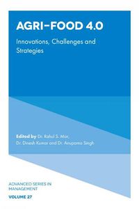 Cover image for Agri-Food 4.0: Innovations, Challenges and Strategies