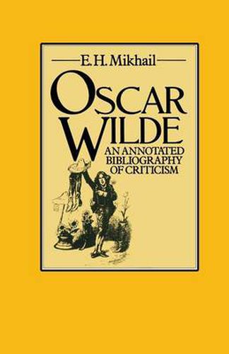Cover image for Oscar Wilde: An Annotated Bibliography of Criticism