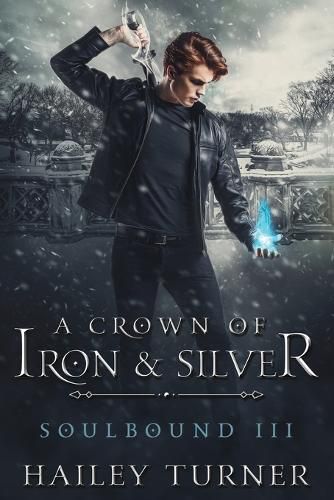 Cover image for A Crown of Iron & Silver