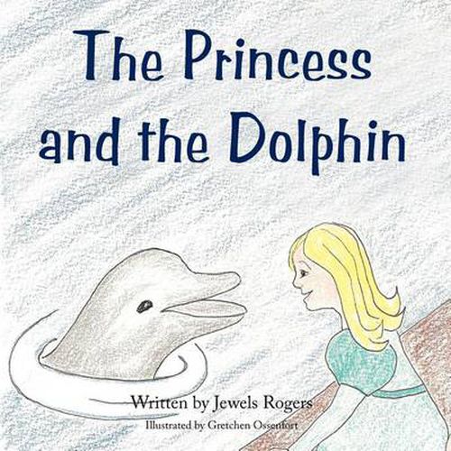 Cover image for The Princess and the Dolphin