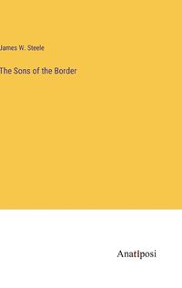 Cover image for The Sons of the Border