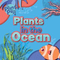 Cover image for Plants in the Ocean