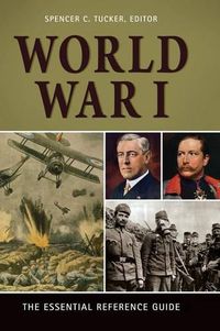 Cover image for World War I: The Essential Reference Guide