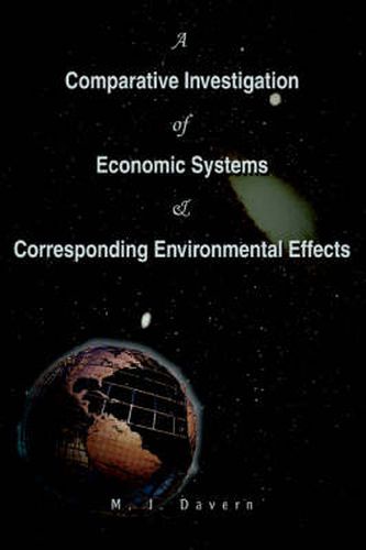 Cover image for A Comparative Investigation of Economic Systems & Corresponding Environmental Effects