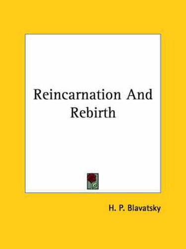 Reincarnation and Rebirth