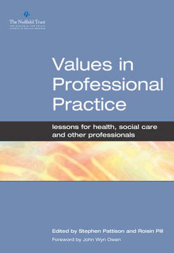 Cover image for Values in Professional Practice: Lessons for Health, Social Care and Other Professionals