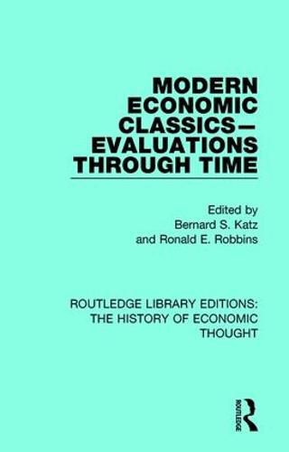 Cover image for Modern Economic Classics-Evaluations Through Time