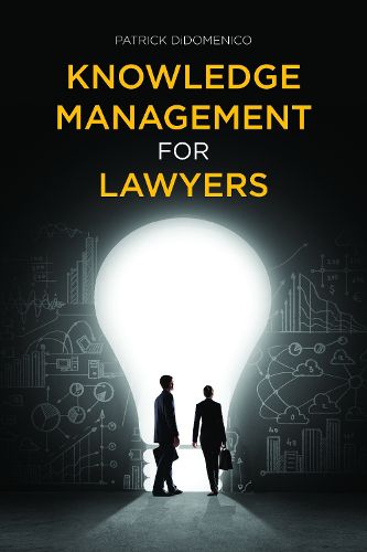 Cover image for Knowledge Management for Lawyers