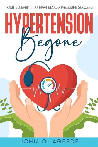 Hypertension Begone