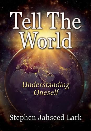 Cover image for Tell The World: Understanding Oneself