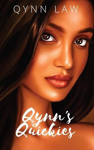 Cover image for Qynn's Quickies: Collection of erotic flash fiction, poems, and short stories.