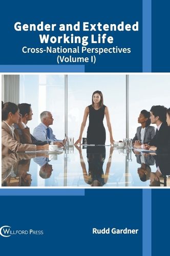 Cover image for Gender and Extended Working Life: Cross-National Perspectives (Volume I)