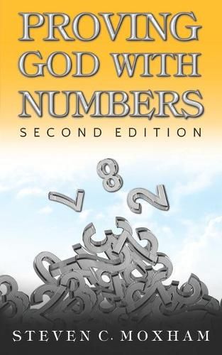 Cover image for Proving God with Numbers, Second Edition