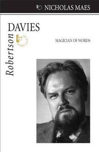 Cover image for Robertson Davies: Magician of Words