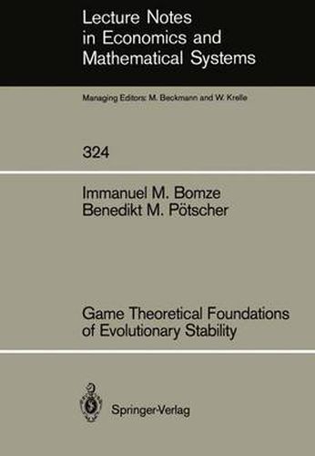 Cover image for Game Theoretical Foundations of Evolutionary Stability