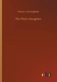 Cover image for The Pilots Daughter