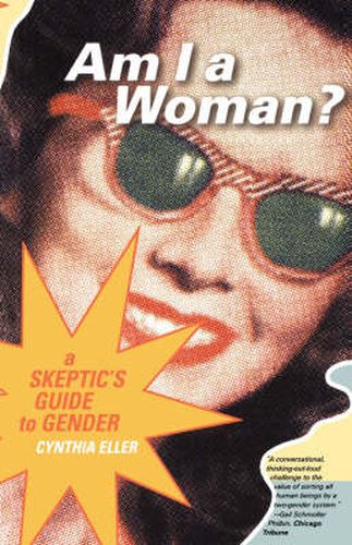 Am I a Woman?: A Skeptic's Guide to Gender