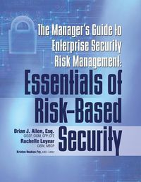Cover image for Manager's Guide to Enterprise Security Risk Management: Essentials of Risk-Based Security
