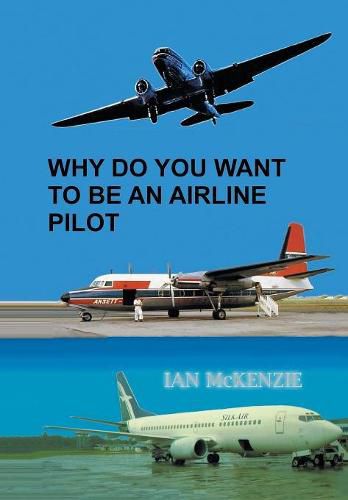 Cover image for Why Do You Want to Be an Airline Pilot