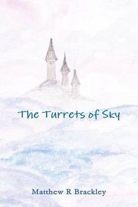 Cover image for The Turrets of Sky