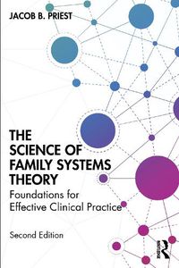 Cover image for The Science of Family Systems Theory