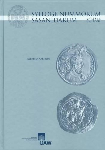 Cover image for Sylloge Nummorum Sasanidarum - The Schaaf Collection