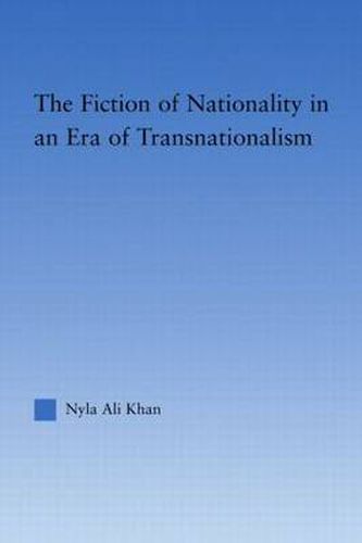 Cover image for The Fiction of Nationality in an Era of Transnationalism