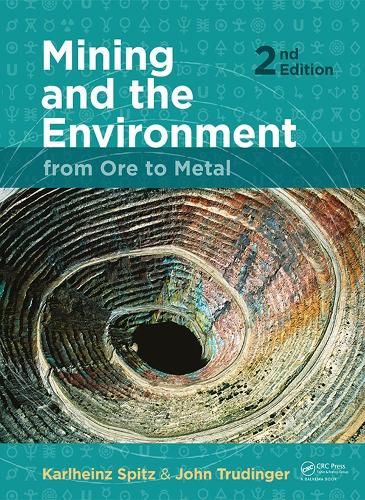 Cover image for Mining and the Environment: From Ore to Metal