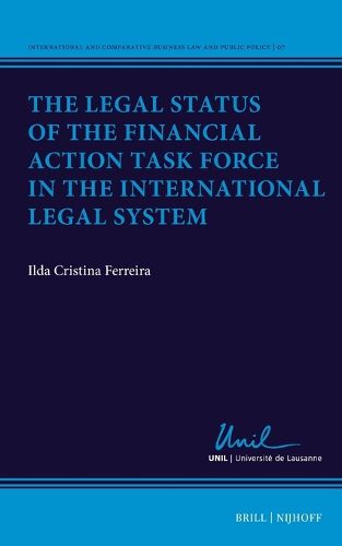 Cover image for The Legal Status of the Financial Action Task Force in the International Legal System