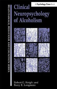 Cover image for Clinical Neuropsychology of Alcoholism