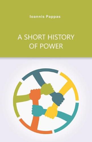 Cover image for A Short History of Power