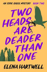 Cover image for Two Heads Are Deader Than One