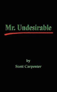 Cover image for Mr. Undesirable