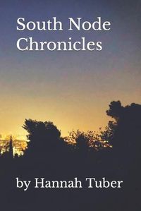 Cover image for South Node Chronicles