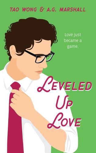 Cover image for Leveled Up Love: A Gamelit Romantic Comedy