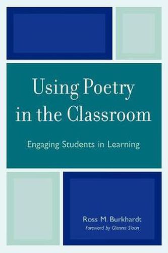 Cover image for Using Poetry in the Classroom: Engaging Students in Learning