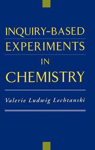 Cover image for Inquiry-Based Experiments in Chemistry