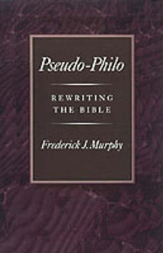 Cover image for Pseudo-Philo: Rewriting the Bible