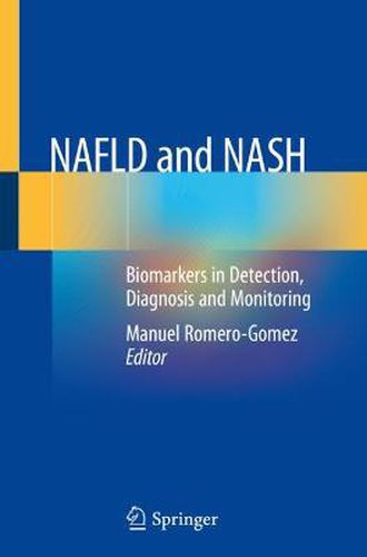 Cover image for NAFLD and NASH: Biomarkers in Detection, Diagnosis and Monitoring