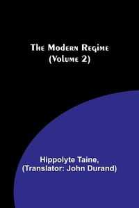 Cover image for The Modern Regime (Volume 2)