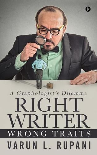 Cover image for Right Writer, Wrong Traits: A Graphologist's Dilemma