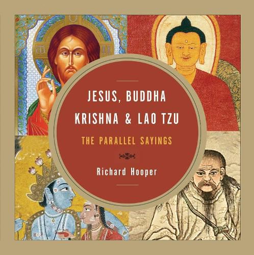 Cover image for Jesus, Buddha, Krishna, and Lao Tzu: The Parallel Sayings