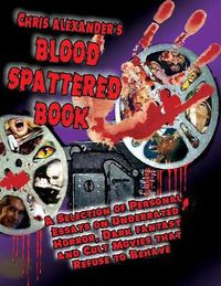 Cover image for Chris Alexander's Blood Spattered Book