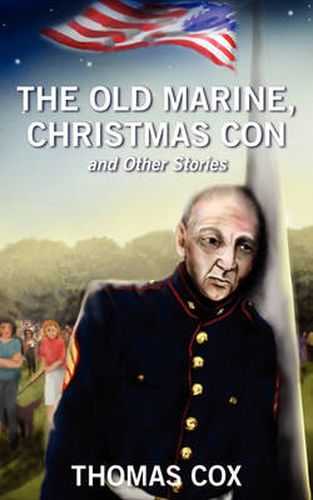 Cover image for The Old Marine, Christmas Con and Other Stories