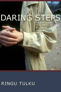 Cover image for Daring Steps: Traversing The Path Of The Buddha