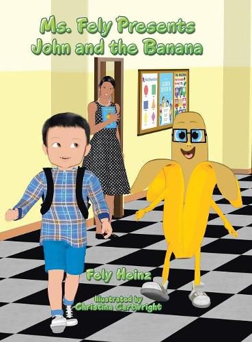 Ms. Fely Presents John and the Banana