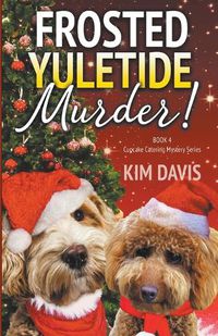 Cover image for Frosted Yuletide Murder