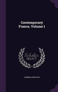 Cover image for Contemporary France, Volume 1