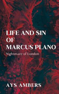 Cover image for Life and Sin of Marcus Plano